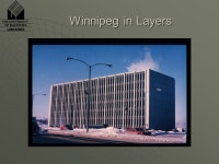 Winnipeg in Layers.  Image databases; datafiles  Archives  Newspapers  Books  Journals (print and electronic)  Journal Databases... 