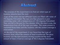 Which of the following insulators absorbs heat the best? A) Plastic B) Glass C) Foam Different Insulators. -  ppt download