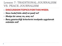 JOUR 484 Sociology of Journalism Lesson 7: TRADITIONAL JOURNALISM VS. PEACE JOURNALISM By Metin Ersoy. -  ppt download