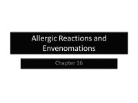 Allergic Reactions and Envenomations Chapter 16. Allergic Reactions Allergic reaction – Exaggerated immune response to any... 