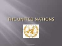 CzieglerSS2031.  The United Nations began in 1945 after WWII. It consisted of 51 countries, who were “committed to maintaining... 