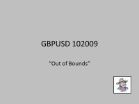 GBPUSD “Out of Bounds”. “Out Of Bounds” A 240 minute chart takes price up out of the range of a Modified Schiff Fork.... 
