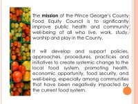 P RINCE G EORGE ’ S C OUNTY F OOD E QUITY C OUNCIL Sydney Daigle Program Coordinator January 29, ppt download