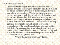 John Keats( 济慈 ) ( ) “Beauty is truth, truth beauty,” ---that is all Ye know on earth, and all ye need to know “Ode on a... 