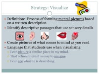 Reading Strategies. Good readers think while they read Strategies help build understanding of a text Different strategies for... 
