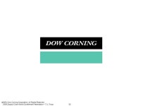   2000, Dow Corning Corporation. All Rights Reserved Supply-Chain World Conference Presentation – T.A. Troup Overview of Supply... 