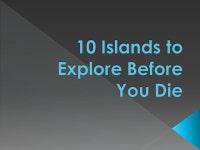 Easter Island 4. Ischia 5. Chiloé 6. Bora Bora 7. Key West 8. Penang 9. Galápagos 10. Palm Islands Dubai. -  ppt download