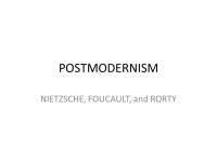 POSTMODERNISM NIETZSCHE, FOUCAULT, and RORTY. Friedrich Nietzsche “God is dead.” - Nietzsche. -  ppt download