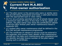 European Aviation Safety Agency 04 July 2007 M-005 Limited pilot owner maintenance Slide ppt download