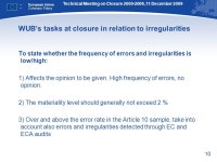 1 Reporting data on irregularities European Union Cohesion Policy Leif Högnäs REGIO J1 Technical Meeting on Closure , 11... 
