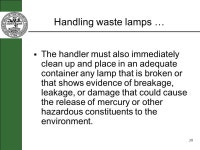 Achieving Compliance with the Universal Waste Rule Mercury Lamp Recycling Project For the Tanning Industry Prepared by the Small... 