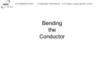 COIL WINDING ISSUES P. Fabbricatore INFN Genova LCD - Magnet 13Oct09 1 Coil winding issues Based on experience acquired with CMS... 