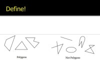 Source: Discovering Geometry by Michael Serra.  Define a “good definition”  Identify counterexamples when possible  State... 