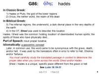 Acts 17:11 1 Thes 5:21 1 DeathDeath Hell, Hades, Paradise, The Abyss, The Pit, Gehenna, Tartarus, Sheol, Lake of Fire Hell, Hades... 