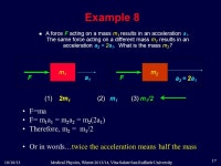 Kinematics in Two Dimensions l x = x 0 + v 0x t + 1/2 a x t 2 l v x = v 0x + a x t l v x 2 = v 0x 2 + 2a x Δx l y = y 0 + v 0y t... 
