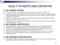 1 “Protein C zymogen as adjuvant treatment of severe sepsis in heart surgery patients.” 9° International Winter Meeting on... 
