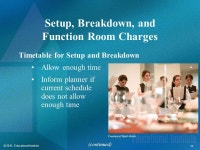 © 2011, Educational Institute Chapter 13 Function Rooms and Meeting Setups Convention Management and Service Eighth Edition... 