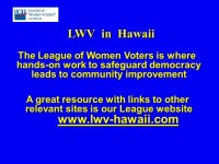 Celebrating Women’s History Month Women and the Vote HerStory JoAnn Maruoka The League of Women Voters of Hawaii 8 March ppt... 