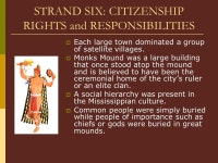 OHIO SOCIAL STUDIES STRANDS POWERPOINT The First Global Age: The Characteristics of the Mississippian Civilization Grade Six Matt... 