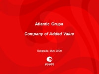 1 Atlantic Grupa Company of Added Value Belgrade, May ppt download