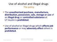 Send us your comments University Compliance Services The University of Texas at Austin A Safe Workplace: Policies on Campus... 
