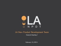 LA New Product Development Team General Meeting 1 February 12, ppt download