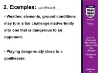 1 The Laws of the Game The Basic Referees’ Course (Contains the 2007/2008 Law changes). -  ppt download