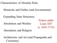 Thomas Hobbes ( ) Leviathan (1651). Characteristics of Absolute Rule: Monarchs and Nobles (and Governments) Expanding State... 