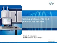 © Bruker BioSpin 2008; File: braumann_jena_ ppt; Version: ; By: Dr. Ulrich Braumann LC-(SPE)-(Cryo)NMR(/MS) as Routine Analysis... 