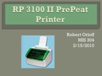Robert Orloff MIS 304 2/15/2010.  The PrePeat printer uses thermal technology and special reusable printer sheets to print... 