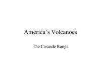 America’s Volcanoes The Cascade Range. America’s Volcanoes The Cascade Range. -  ppt download
