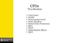 Funding for Collaborative Funding Organizations (CFOs) University of Iowa Student Government & Executive Council of Graduate and... 