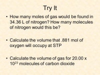 Avogadro’s Principle Gas particles = big, little, heavy, light Doesn’t matter = so far apart Therefore, a 1000 krypton (big)... 