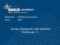 Jender, kesopanan, dan stereotip Pertemuan 11 Matakuliah: G0362/Sociolingustics Tahun: ppt download