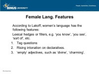 Jender, kesopanan, dan stereotip Pertemuan 11 Matakuliah: G0362/Sociolingustics Tahun: ppt download