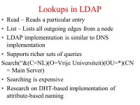 Naming CSCI 4780/6780. Attribute-based Naming Flat and structured names provide location transparency Structured names are also... 