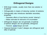 CHAPTER 17 O PTIMAL D ESIGN FOR E XPERIMENTAL I NPUTS Organization of chapter in ISSO* –Background Motivation Finite sample and... 