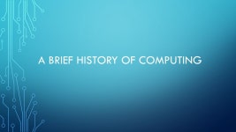 A BRIEF HISTORY OF COMPUTING B.C. ABACUS The Sumerians invented an early form of the abacus that they may have used for simple... 