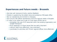 EU Dialogue with Local and Regional Actors Tallinn, 20 October 2006 Experiences in promoting Finnish municipalities interests in... 