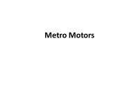 Metro Motors. What you told us Current Campaign: Geo Targeted Yahoo, Cars.com, Cars.com AutoGuide, Yahoo!, NL.com, and News... 