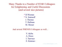 C.Woody, PHENIX Upgrades, 11/10/00 A TPC for PHENIX ?? No, surely you must mean for STAR…. PHENIX, really …. ??? You must be... 
