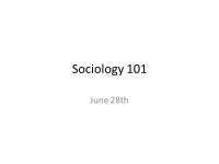 Sociology 101 June 28th. Adjunct Professor Kristin P. O’Neil ppt download