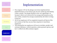 Plan Design Analyze Develop Test Implement Maintain Systems Development Life Cycle MCC Designs Meghan Perea Carrie Ver Burg Cory... 