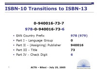 ISBN-13 An Overview. ACTS – Biloxi - July 25, About BISG Industry-wide trade association for policy, standards, and research... 