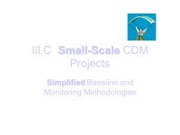 CDM BASELINE METHODOLOGIES: The devil is in the details Climate Change Information Center Manila Observatory Ateneo de Manila... 