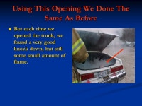 Attacking Today’s Vehicle Fires. Sec. #3 1. The set rules of vehicle fire fighting 2. The tools of good decision making. -  ppt... 