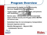 Keeping Harris County Moving.. Background Transit needs study in Commissioned by H-GAC and Harris County Transportation... 