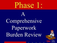 MARRCH 2007 Annual Conference October 30, 2007 Addressing “Paperwork Burden” Transforming Data into useful Information for... 