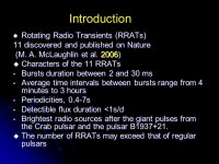 Long-term monitoring of RRAT J HU HuiDong Urumqi Observatory, NAOC July 27, 2009 Rotating Radio Transients Observation. -  ppt... 