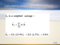 5-1 NO Pain – No Gain! (Risk and Rates of Return) Stand-alone risk Portfolio risk Risk & return: CAPM / SML Stand-alone risk... 